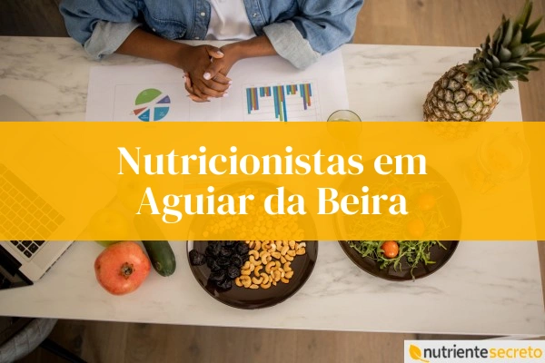 Consultas de nutrição em Aguiar da Beira