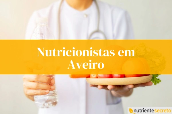 Nutricionistas em Aveiro, Portugal
