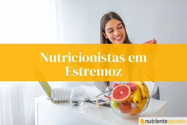 Consultas de nutricionistas em Estremoz