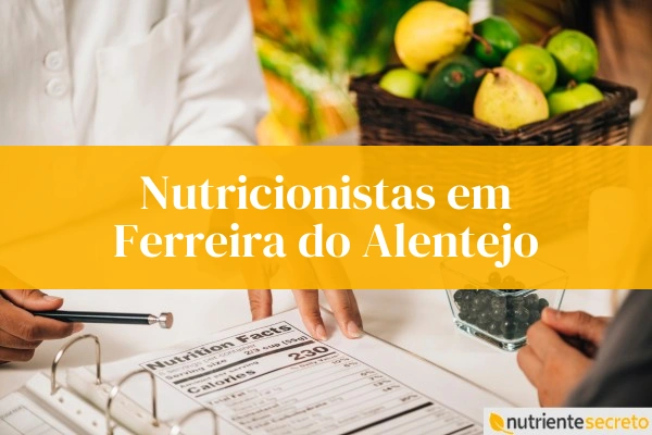 Nutricionistas em Ferreira do Alentejo com alimentos frescos.