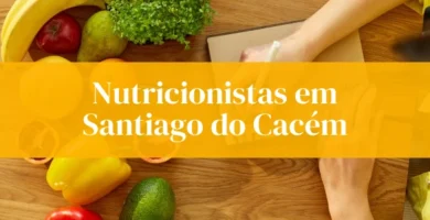 Nutricionistas em Santiago do Cacém, Portugal.