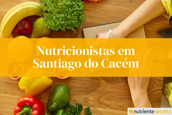 Nutricionistas em Santiago do Cacém, Portugal.