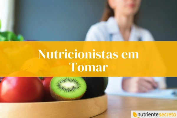 Nutricionistas em Tomar, Portugal