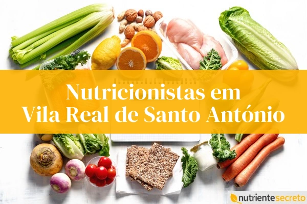 Nutricionistas em Vila Real de Santo António